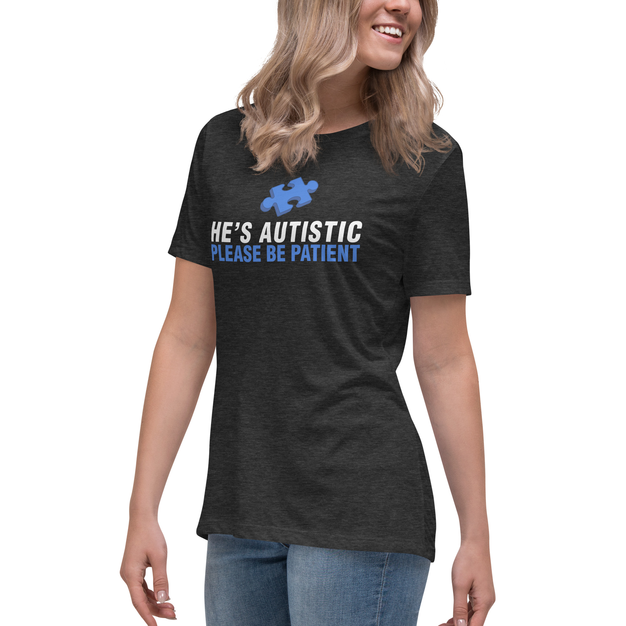 Autism Awareness Women's Relaxed T-Shirt Please Be Patient - Image 13
